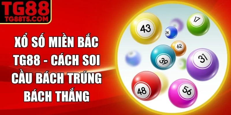 Xổ Số Miền Bắc
